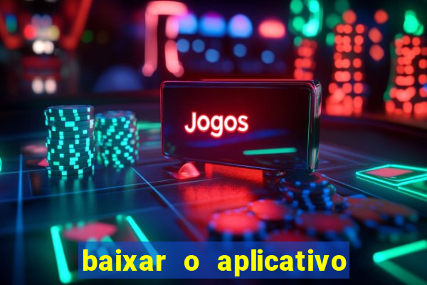 baixar o aplicativo truco vamos